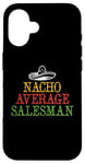 iPhone 16 Nacho Average Seller Case