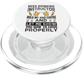 Beer Instructor: Hold My Coffee - Funny Bar Jokes PopSockets PopGrip for MagSafe