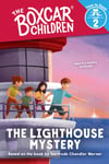 The Lighthouse Mystery (The Boxcar Children: Time to Read, Level 2)