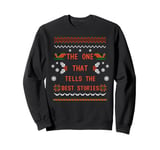 The one that tells best stories, Matching family Christmas Sweatshirt