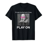 Funny Twelfth Night Play On Shakespeare Humor Gift T-Shirt