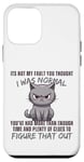 Coque pour iPhone 12 mini Ce n'est pas ma faute si tu pensais que j'étais normal, drôle, Cat Kitten.