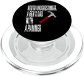 Never Underestimate A Gen X Dad With A Hammer Humour Funny PopSockets PopGrip pour MagSafe