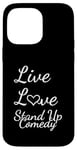 Coque pour iPhone 14 Pro Max Comédien Live Love Stand Up Comédie