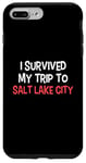 Coque pour iPhone 7 Plus/8 Plus T-shirt « I Survived My Trip To Salt Lake City »