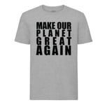 T-Shirt Homme Col Rond Emmanuel Macron Make Our Planet Great Again Citations Célèbres Politicien