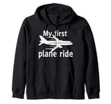 My First Plane Ride Zip Hoodie