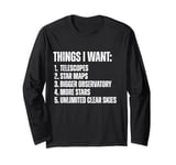 Astronomy Fan Pun for Stars Telescope Galaxy Space Fan Long Sleeve T-Shirt