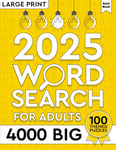 4000 Big Word Search for Adults Large Print (100 Themed Puzzles): Relaxing & Anti Eye-Strain Word Find Puzzle Book for Adults & Seniors- Perfect Gift ... of the Current Decade (Word Hunt Gift Books)