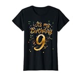 It's my 9th Birthday Girl Gifts 9 Years Old T-Shirt