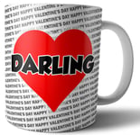 Darling Mug Valentines Day Gift For Him or Her Girlfriend Boyfriend Husband Wife