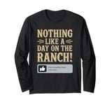 Day On The Ranch, Funny Cowboy Rancher Horsefly Joke Long Sleeve T-Shirt