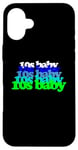 iPhone 16 Plus 10s BABY 2010s birthday born twenty tens SON DAUGHTER teens Case