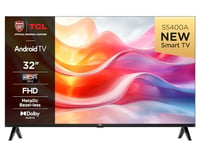 TCL 32S5400AFK 32-inch Television, HDR, FHD, Smart TV Powered by Android TV, Bezeless design (Kids Mode, Dolby Audio, compatible with Google assistant)