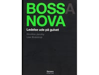 Bossa Nova | Nicoline Jacoby Lise Bræstrup | Språk: Danska