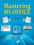 V&s Publishers Kumar, Bittu Mastering Ms Office: Computer Skill Development: be Future Ready