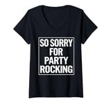 Womens Party Rocking Funny Dance Lover Gift Idea V-Neck T-Shirt