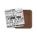 Cute Love You Coaster - Je T'aime Ti Amo Girlfriend Wife Languages Gift #14432