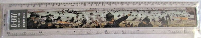 RULER PLASTIC 30cm D-DAY 6TH JUNE 1944 WAR PICTURE ON FRONT TIMELINE ON REVERSE