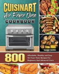 Georgia Considen Cuisinart Air Fryer Oven Cookbook