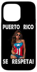 iPhone 14 Pro Max Puerto Rico Se Respeta PR Flag Boricua Flag Woman Latina Case