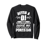 Vintage Being a DJ saved me from becoming a porn star gift Sweatshirt