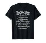 Three Wise Women Funny Wise Men Christmas T-Shirt