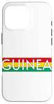 iPhone 16 Pro GUINEA FLAG SPORTS SOCCER FOOTBALL ATHLETIC TEAM JERSEY Case