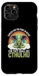 iPhone 11 Pro Funny Cthulhu Mythos Quote, Retro Yoga Cthulhu Case