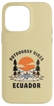 Coque pour iPhone 14 Pro Max Outdoorsy Vibes Équateur Voyage Vacances Equateur