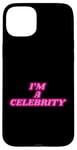 iPhone 15 Plus I'm a celebrity Case