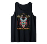 Thai Boxing Strength and Skill - Muay Thai and Demon Tiger Tank Top