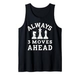 Always 3 Moves ahead Chess Player King Queen Tank Top