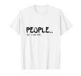 Funny People Not a Big Fan T-Shirt Introvert Novelty Gift