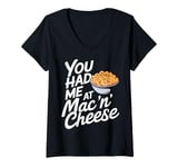 Womens You Had Me at Mac 'n' Cheese V-Neck T-Shirt