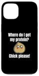 Coque pour iPhone 13 Where Do I Get My Protein? Chick Please Végétaliens