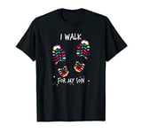 I walk for my son autism Proud Mom father walking group T-Shirt