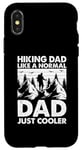 Coque pour iPhone X/XS Papa en randonnée comme un père normal, juste plus cool - Daddy Hiking