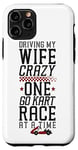 iPhone 11 Pro Go Kart Racing Wife Husband Vintage Driving My Wife Crazy Case