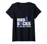 Womens MND SUCKS but we are strong MND Awareness broken heart V-Neck T-Shirt