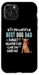 Coque pour iPhone 11 Pro Chihuahua Best Dog Dad Valentines Day Funny Puppy