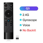 Q5 Air Mouse Fjärrkontroll 2.4G Trådlös Röst Fjärrkontroll för Smart TV Android Box Projektor G10S G10S Fjärrkontroll Q5