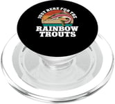 Just Here For The Rainbow Trouts Freshwater Fish Trout PopSockets PopGrip for MagSafe