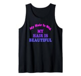 Love Big My Hair Is Beautiful Afro Coily Curly Pink Tank Top