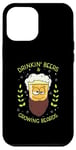 iPhone 12 Pro Max Drinking Beers And Growing Beards for Drinking Buddies Case