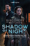 Deborah Harkness - Shadow of Night the book behind Season 2 major Sky TV series A Discovery Witches (All Souls 2) Bok