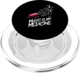 Music is my Medicine for Music Lovers for a Music Lover PopSockets PopGrip pour MagSafe