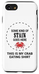 iPhone SE (2020) / 7 / 8 This Is My Crab Eating Shirt Fun Foodies Distressed Case