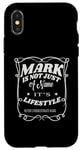 iPhone X/XS Mark Is Not Just A Name It's Lifestyle Funny Mark Case