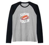 Sushi Rollin - Funny Sushi Chef Raglan Baseball Tee